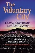 Cover: The Voluntary City - Independent Institute,U.S.