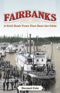 Cover: Fairbanks - University of Alaska Press
