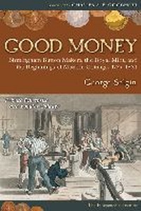 Enlarge image Cover: Good Money - Independent Institute,U.S.