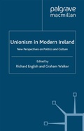 Cover: Unionism in Modern Ireland - Palgrave Macmillan