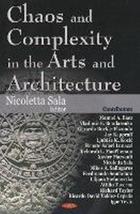 Enlarge image Cover: Chaos & Complexity in the Arts & Architecture - Nova Science Publishers Inc