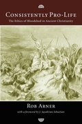 Cover: Consistently Pro-Life - Wipf & Stock Publishers
