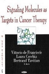Enlarge image Cover: Signalling Molecules as Targets in Cancer Therapy - Nova Science Publishers Inc