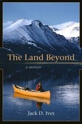 Cover: The Land Beyond - University of Alaska Press
