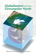 Cover: Globalization and the Circumpolar North - University of Alaska Press
