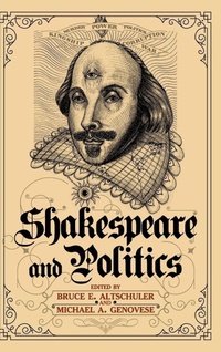 Enlarge image Cover: Shakespeare and Politics - Routledge