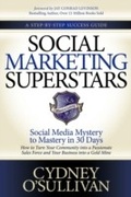 Cover: Social Marketing Superstars - Morgan James Publishing