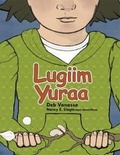 Cover: Lugiim Yuraa - University of Alaska Press