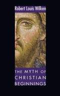 Cover: The Myth of Christian Beginnings - Wipf & Stock Publishers