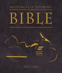 Abbildung von: Motorcycle Touring Bible - Motorbooks