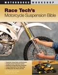 Cover: Race Tech's Motorcycle Suspension Bible - Motorbooks
