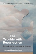 Cover: The Trouble with Resurrection - Polebridge Press