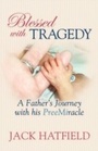 Cover: Blessed with Tragedy - Morgan James Publishing