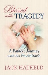 Enlarge image Cover: Blessed with Tragedy - Morgan James Publishing