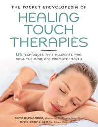 Abbildung von: The Pocket Encyclopedia of Healing Touch Therapies - Fair Winds Press