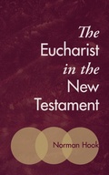 Abbildung von: The Eucharist in the New Testament - Wipf & Stock Publishers