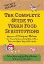 Cover: The Complete Guide to Vegan Food Substitutions - Fair Winds Press