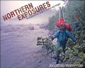 Cover: Northern Exposures - University of Alaska Press