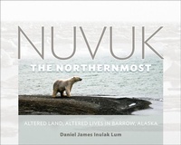 Abbildung von: Nuvuk, the Northernmost - University of Alaska Press