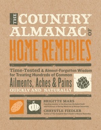 Abbildung von: The Country Almanac of Home Remedies - Fair Winds Press