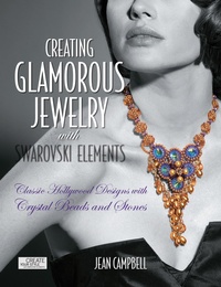 Abbildung von: Creating Glamorous Jewelry with Swarovski Elements - Creative Publishing International, US