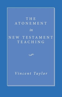 Abbildung von: The Atonement in New Testament Teaching - Wipf & Stock Publishers