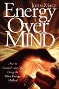 Cover: Energy Over Mind - Morgan James Publishing
