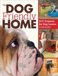 Cover: The Dog Friendly Home - Cool Springs Press