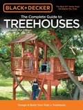 Cover: Black & Decker The Complete Guide to Treehouses, 2nd edition - Cool Springs Press
