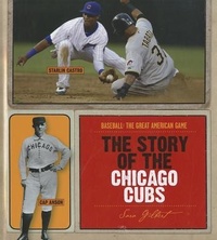Enlarge image Cover: The Story of the Chicago Cubs - Creative Education