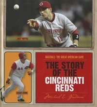 Enlarge image Cover: The Story of the Cincinnati Reds - Creative Education