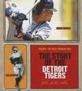 Cover: The Story of the Detroit Tigers - Creative Education