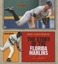 Cover: The Story of the Florida Marlins - Creative Education