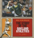 Cover: The Story of the Oakland Athletics - Creative Education