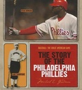 Cover: The Story of the Philadelphia Phillies - Creative Education