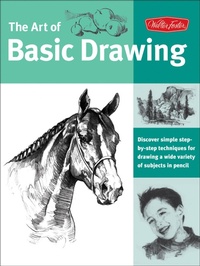 Enlarge image Cover: Art of Basic Drawing - Walter Foster Publishing