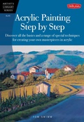 Cover: Acrylic Painting Step by Step - Walter Foster Publishing