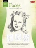 Cover: Drawing: Faces - Walter Foster Publishing