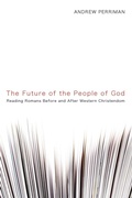 Cover: The Future of the People of God - Wipf & Stock Publishers