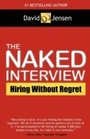 Cover: The Naked Interview - Morgan James Publishing
