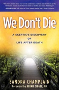 Cover: We Don't Die - Morgan James Publishing