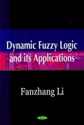 Cover: Dynamic Fuzzy Logic & its Applications - Nova Science Publishers Inc