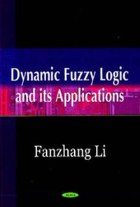Enlarge image Cover: Dynamic Fuzzy Logic & its Applications - Nova Science Publishers Inc