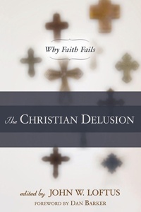 Enlarge image Cover: The Christian Delusion - Prometheus Books