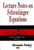 Cover: Lecture Notes on Schroedinger Equations - Nova Science Publishers Inc
