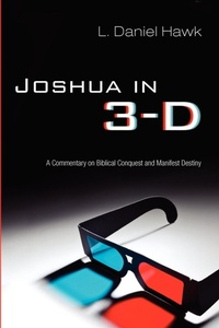 Enlarge image Cover: Joshua in 3-D - Wipf & Stock Publishers