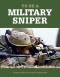 Cover: To Be a Military Sniper - Zenith Press