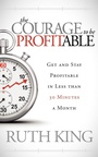 Cover: The Courage to be Profitable - Morgan James Publishing llc