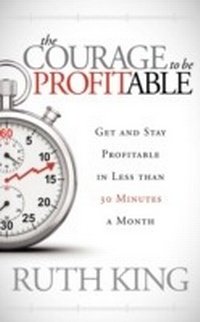 Enlarge image Cover: The Courage to Be Profitable - Morgan James Publishing