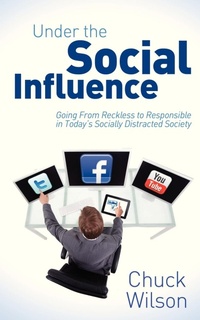 Abbildung von: Under the Social Influence - Morgan James Publishing llc